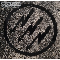 Toxic Shock ‎– Future Is Calling LP